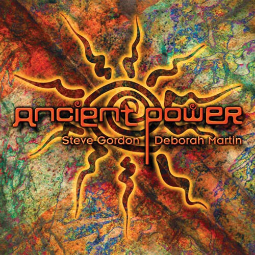 Gordon Steve & Deborah Martin - Ancient Power in der Gruppe CD / Pop bei Bengans Skivbutik AB (2236294)