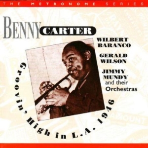 Carter Benny / Baranco Wilbert / Mu - Groovin High In Los Angeles 1: 1946 in der Gruppe CD bei Bengans Skivbutik AB (2236302)