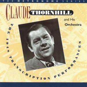 Thornhill Claude - 1948 Transcription Performances in der Gruppe CD bei Bengans Skivbutik AB (2236303)