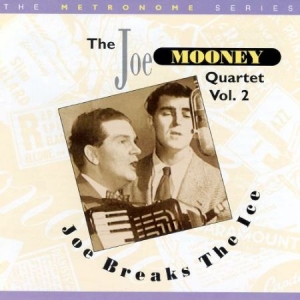 Mooney Joe - Joe Breaks The Ice in der Gruppe CD bei Bengans Skivbutik AB (2236325)