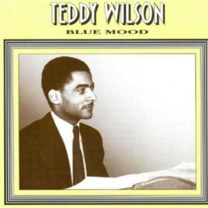 Teddy Wilson - Blue Mood 5 in der Gruppe CD bei Bengans Skivbutik AB (2236358)