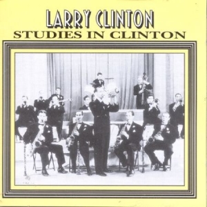 Clinton Larry - Studies In Clinton in der Gruppe CD bei Bengans Skivbutik AB (2236366)