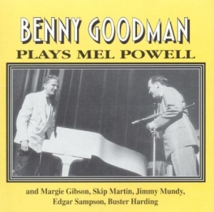 Benny Goodman - Plays Mel Powell in der Gruppe CD bei Bengans Skivbutik AB (2236368)