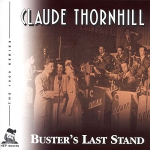 Thornhill Claude - Buster's Last Stand in der Gruppe CD bei Bengans Skivbutik AB (2236378)