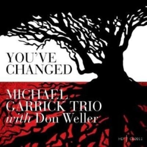 Garrick Michael Trio - You've Changed in der Gruppe CD bei Bengans Skivbutik AB (2236393)