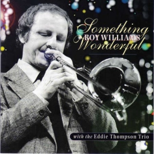 Williams Roy - Something Wonderful in der Gruppe CD bei Bengans Skivbutik AB (2236395)