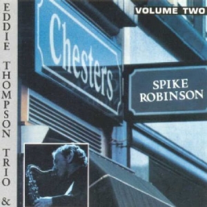Robinson Spike / Eddie Thompson - At Chester's 2 in der Gruppe CD bei Bengans Skivbutik AB (2236400)