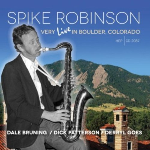 Robinson Spike - Very Live In Boulder Colorado in der Gruppe CD / Jazz/Blues bei Bengans Skivbutik AB (2236431)