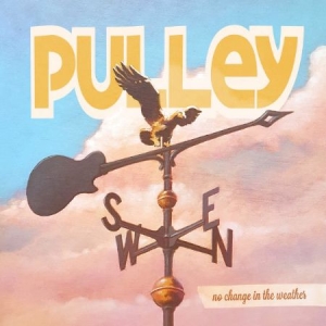 Pulley - No Change In The Weather in der Gruppe CD / Rock bei Bengans Skivbutik AB (2236446)