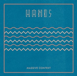 Hands - Massive Context in der Gruppe VINYL bei Bengans Skivbutik AB (2236451)