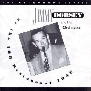 Jimmy Dorsey - At The 400 Restaurant 1946 in der Gruppe CD bei Bengans Skivbutik AB (2236507)