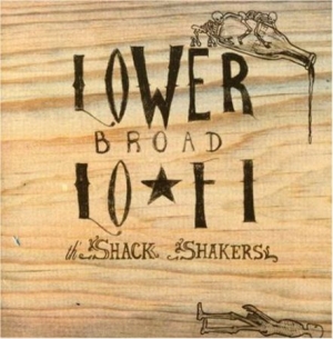 Legendary Shack Shakers - Lower Broad Lo-Fi in der Gruppe CD bei Bengans Skivbutik AB (2236514)