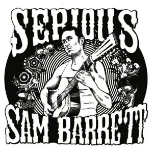Barrett Serious Sam - Serious Sam Barrett in der Gruppe VINYL bei Bengans Skivbutik AB (2236517)