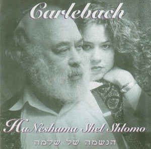 Carlebach Shlomo / Carlebach Nesham - Ha Neshama Shel Shlomo in der Gruppe CD bei Bengans Skivbutik AB (2236603)