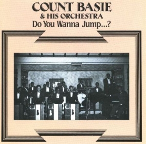 Basie Count - Do You Wanna Jump 2 in der Gruppe CD bei Bengans Skivbutik AB (2236649)