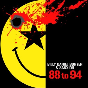 Bunter Billy Daniel & Sanxion - 88 To 94 - The Album in der Gruppe VINYL bei Bengans Skivbutik AB (2236661)