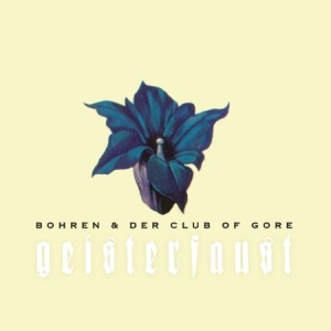 Bohren & Der Club Of Gore - Geisterfaust in der Gruppe VINYL bei Bengans Skivbutik AB (2236669)
