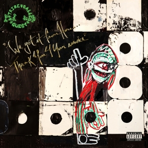 A Tribe Called Quest - We Got It From Here... Thank You 4 Your Service in der Gruppe CD / CD Bestseller der 2010er bei Bengans Skivbutik AB (2236943)