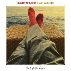 Mcclinton Delbert & Self-Made Men - Prick Of The Litter in der Gruppe CD bei Bengans Skivbutik AB (2239265)