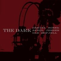 Rorke Daniel Aksel Jensen & Ole Mo - Dark in der Gruppe CD bei Bengans Skivbutik AB (2239295)