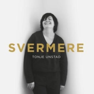 Unstad Tonje - Svermere in der Gruppe CD / Pop-Rock bei Bengans Skivbutik AB (2239370)