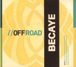 Becaye - Offroad in der Gruppe CD bei Bengans Skivbutik AB (2239372)