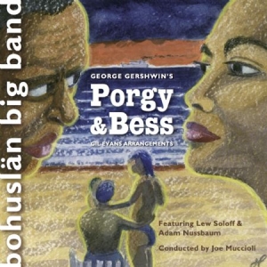 Bohuslän Big Band - Georg Gershwin's Porgy & Bess in der Gruppe CD bei Bengans Skivbutik AB (2239379)