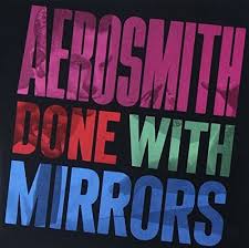 Aerosmith - Done With Mirrors (Vinyl) in der Gruppe VINYL bei Bengans Skivbutik AB (2239615)