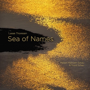 Maiken Mathisen Schau Trond Schau - Sea Of Names in der Gruppe MUSIK / SACD / Klassiskt bei Bengans Skivbutik AB (2241592)