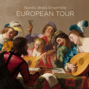 Nordic Brass Ensemble - European Tour in der Gruppe MUSIK / Musik Blu-Ray / Klassiskt bei Bengans Skivbutik AB (2241593)
