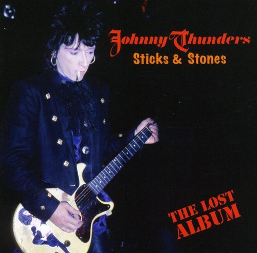 Thunders Johnny - Sticks & Stones - The Lost Album in der Gruppe CD / Pop bei Bengans Skivbutik AB (2248429)