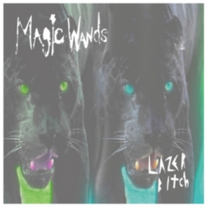Magic Wands - Lazer Bitch in der Gruppe VINYL bei Bengans Skivbutik AB (2249691)
