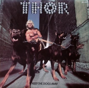 Thor - Keep The Dogs Away in der Gruppe VINYL bei Bengans Skivbutik AB (2249750)