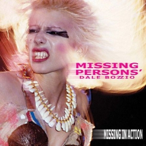 Missing Persons Feat. Dale Bozzio - Missing In Action in der Gruppe CD bei Bengans Skivbutik AB (2249871)