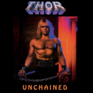 Thor - Unchained - Deluxe Edition in der Gruppe VINYL bei Bengans Skivbutik AB (2250200)