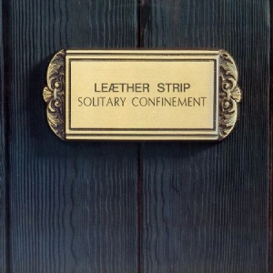 Leather Strip - Solitary Confinement in der Gruppe VINYL bei Bengans Skivbutik AB (2250402)