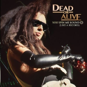 Dead Or Alive - You Spin Me Round in der Gruppe CD bei Bengans Skivbutik AB (2250412)