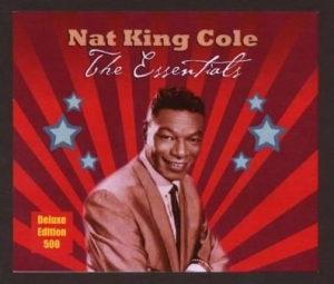 Cole Nat King - Essentials - Deluxe Edition in der Gruppe CD bei Bengans Skivbutik AB (2250434)