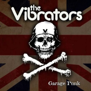 Vibrators - Garage Punk in der Gruppe CD bei Bengans Skivbutik AB (2250461)