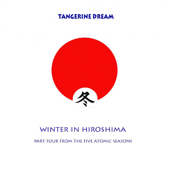 Tangerine Dream - Winter In Hiroshima in der Gruppe CD / Pop bei Bengans Skivbutik AB (2250586)