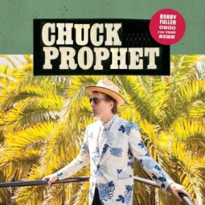 Prophet Chuck - Bobby Fuller Died For Your Sins in der Gruppe UNSERE TIPPS / Klassiska lablar / YepRoc / Vinyl bei Bengans Skivbutik AB (2251231)