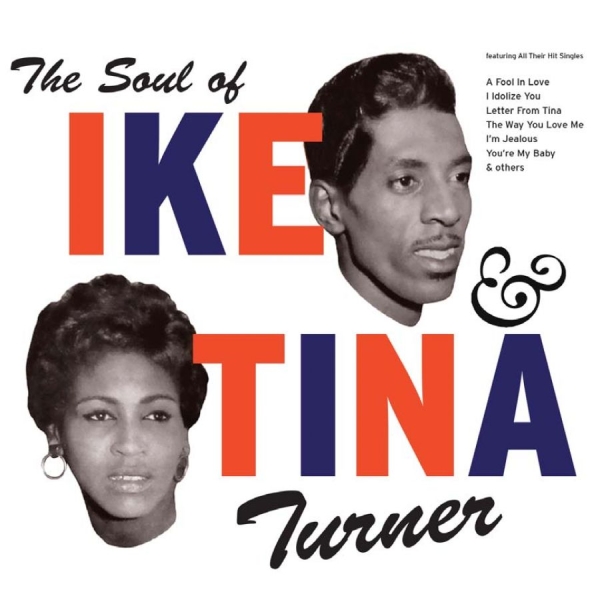 Turner Ike And Tina - Soul Of Ike & Tina Turner in der Gruppe CD / Bestseller bei Bengans Skivbutik AB (2251290)