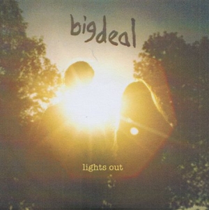 Big Deal - Lights Out in der Gruppe UNSERE TIPPS / Klassiska lablar / PIAS Recordings bei Bengans Skivbutik AB (2252512)