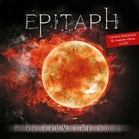 Epitaph - Fire From The Soul (Inkl.Cd) in der Gruppe VINYL bei Bengans Skivbutik AB (2253771)
