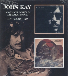 John Kay - Forgotten Songs & Unsung Heroes/My in der Gruppe CD bei Bengans Skivbutik AB (2253832)