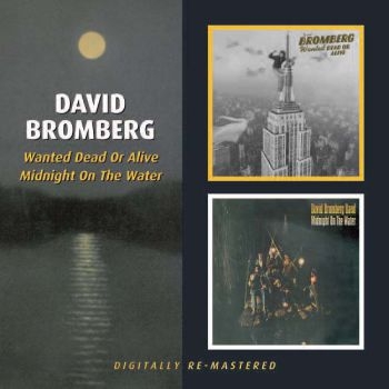 Bromberg David - Wanted Dead Or Alive/Midnight On Th in der Gruppe CD / Bestseller bei Bengans Skivbutik AB (2253838)