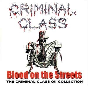 Criminal Class - Blood On The Streets in der Gruppe CD bei Bengans Skivbutik AB (2253870)