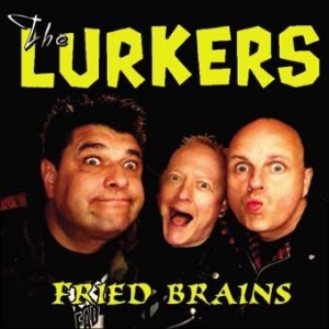 Lurkers - Fried Brains in der Gruppe CD bei Bengans Skivbutik AB (2253899)