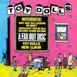 Toy Dolls - A Far Out Disc (Deluxe Digipak) in der Gruppe CD bei Bengans Skivbutik AB (2253921)