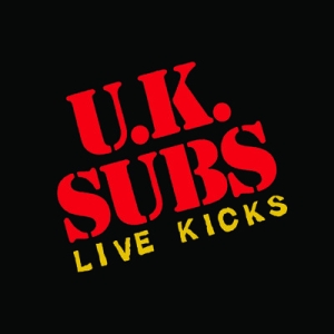 U.k. Subs - Live Kicks in der Gruppe CD bei Bengans Skivbutik AB (2253925)
